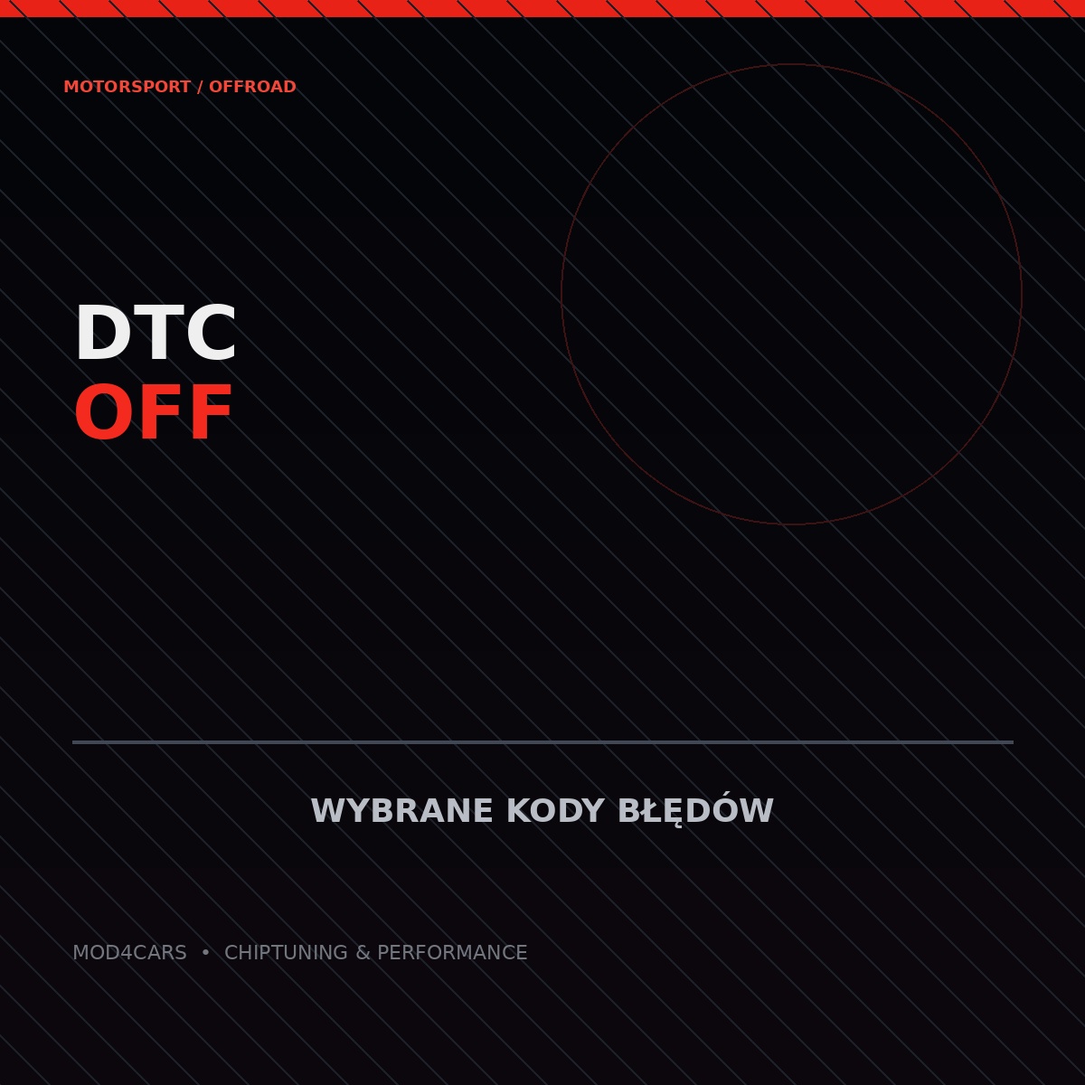 DTC OFF — wybrane kody błędów